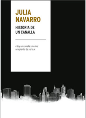 "Historia de un canalla" – Julia Navarro (Vintage Selection)