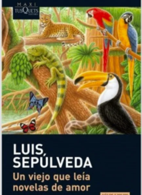 "Un viejo que leía novelas de amor" – Luis Sepúlveda (Vintage Selection)