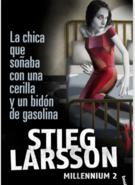 "La chica que soñaba con una cerilla y un bidón de gasolina" – Stieg Larsson (Vintage Selection)