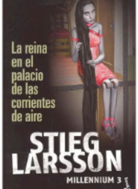 "La reina en el palacio de las corrientes de aire" – Stieg Larsson (Vintage Selection)