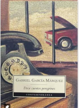 "Doce cuentos peregrinos" – Gabriel García Márquez (Vintage Selection)