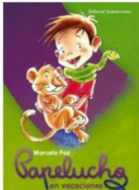 "Papelucho en vacaciones" – Marcela Paz (Vintage Selection)